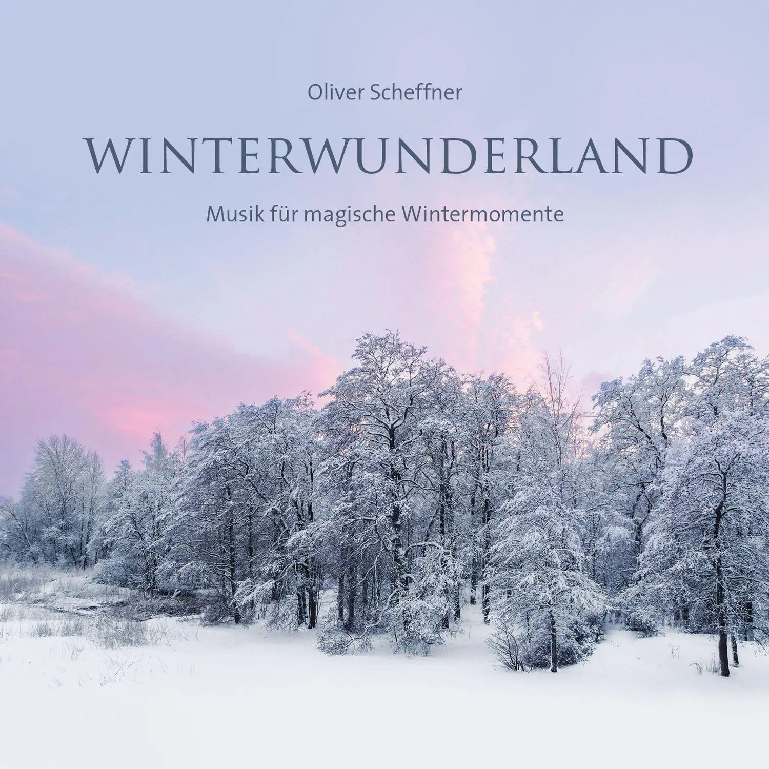 Cover: 9783957666086 | Winterwunderland | Musik für magische Wintermomente | Oliver Scheffner