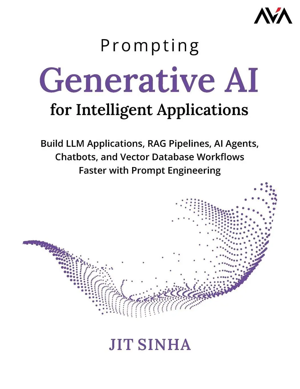 Cover: 9788169646086 | Prompting Generative AI for Intelligent Applications | Jit Sinha