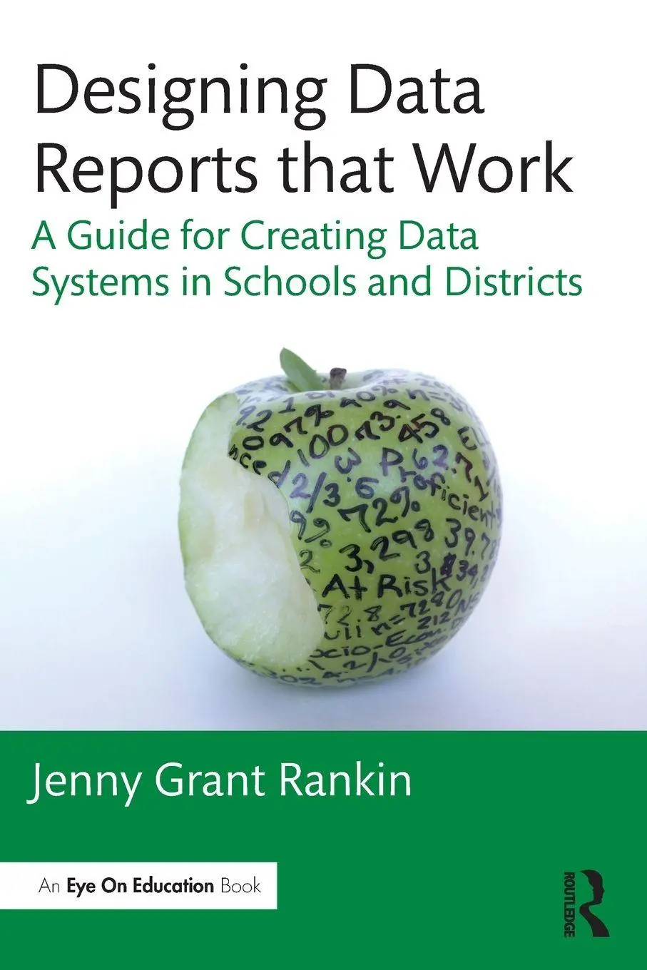 Cover: 9781138956186 | Designing Data Reports that Work | Jenny Grant Rankin | Taschenbuch Cover: 9781138956186 | Designing Data Reports that Work | Jenny Grant Rankin | Taschenbuch