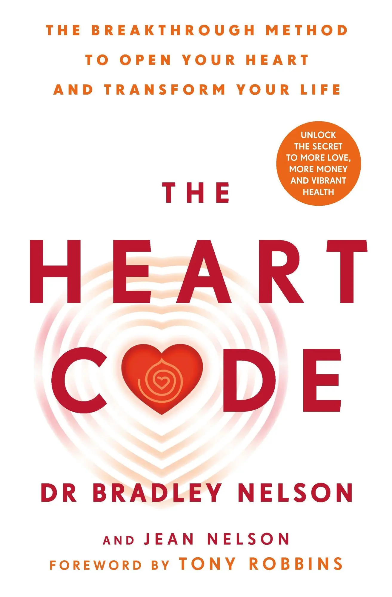 Cover: 9781785046186 | The Heart Code | Bradley Nelson | Taschenbuch | Vermilion | Englisch
