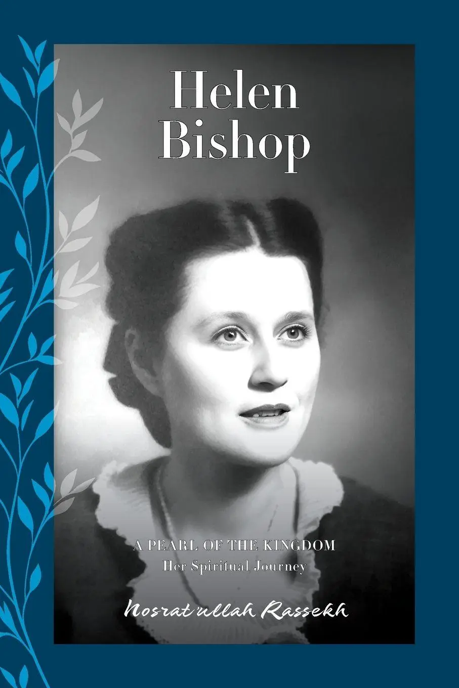Cover: 9781923266186 | Helen Bishop | A Pearl of the Kingdom | Nosrat'ullah Rassekh | Buch