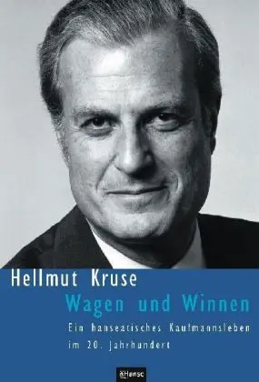 Cover: 9783434526186 | Wagen und Winnen | Ein hanseatisches Kaufmannsleben im 20. Jahrhundert