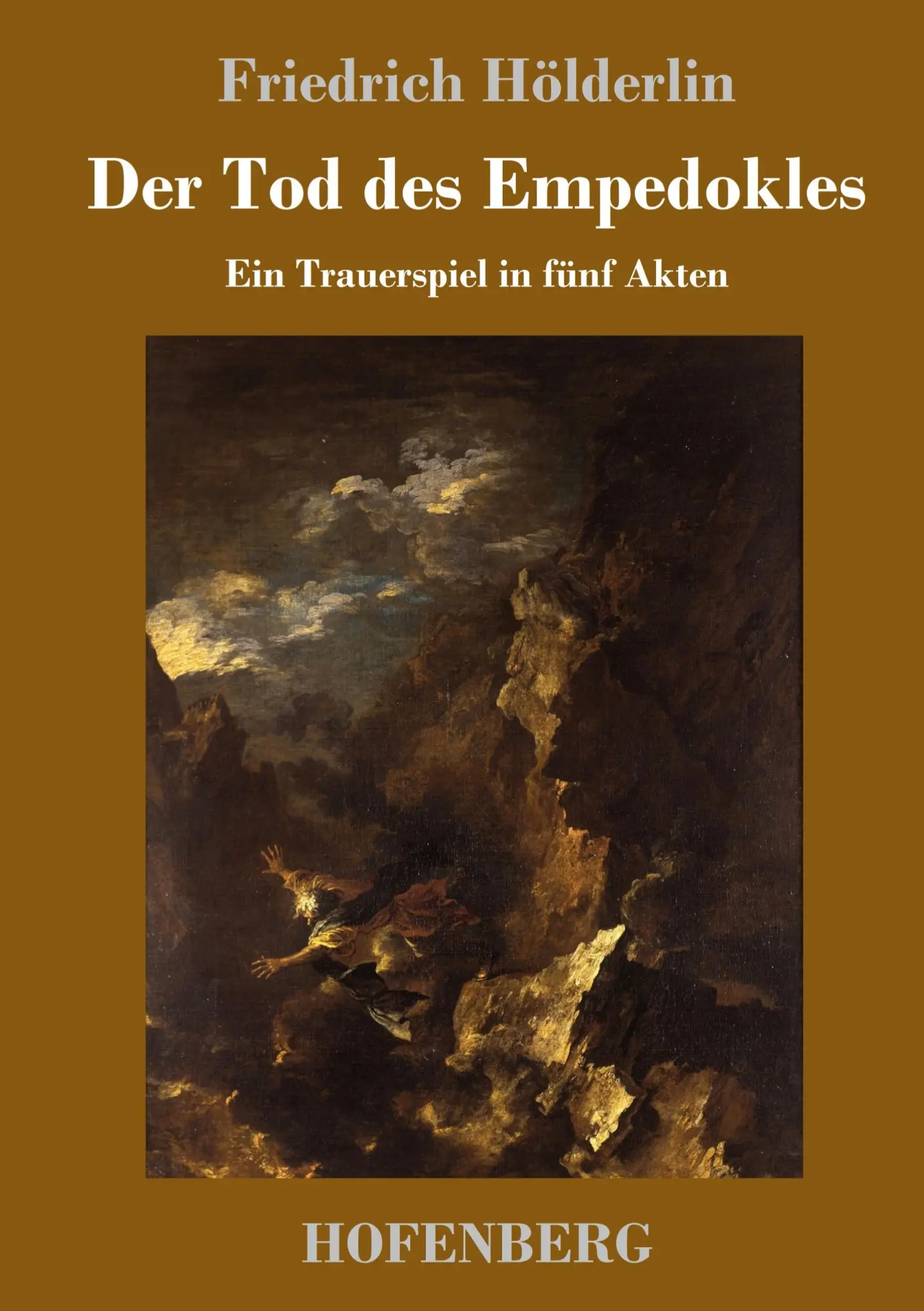 Cover: 9783743716186 | Der Tod des Empedokles | Ein Trauerspiel in fünf Akten | Hölderlin
