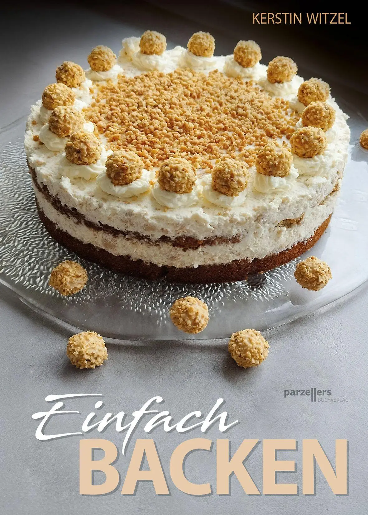 Cover: 9783790006186 | Einfach backen | Kerstin Witzel | Taschenbuch | 168 S. | Deutsch