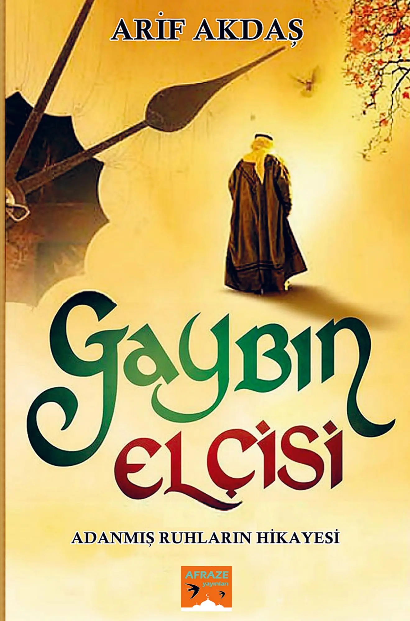 Cover: 9789463186186 | GAYBIN ELÇ¿S¿ | ÖTELERDEN GELEN SIR | Arif Akda¿ | Taschenbuch | 2021