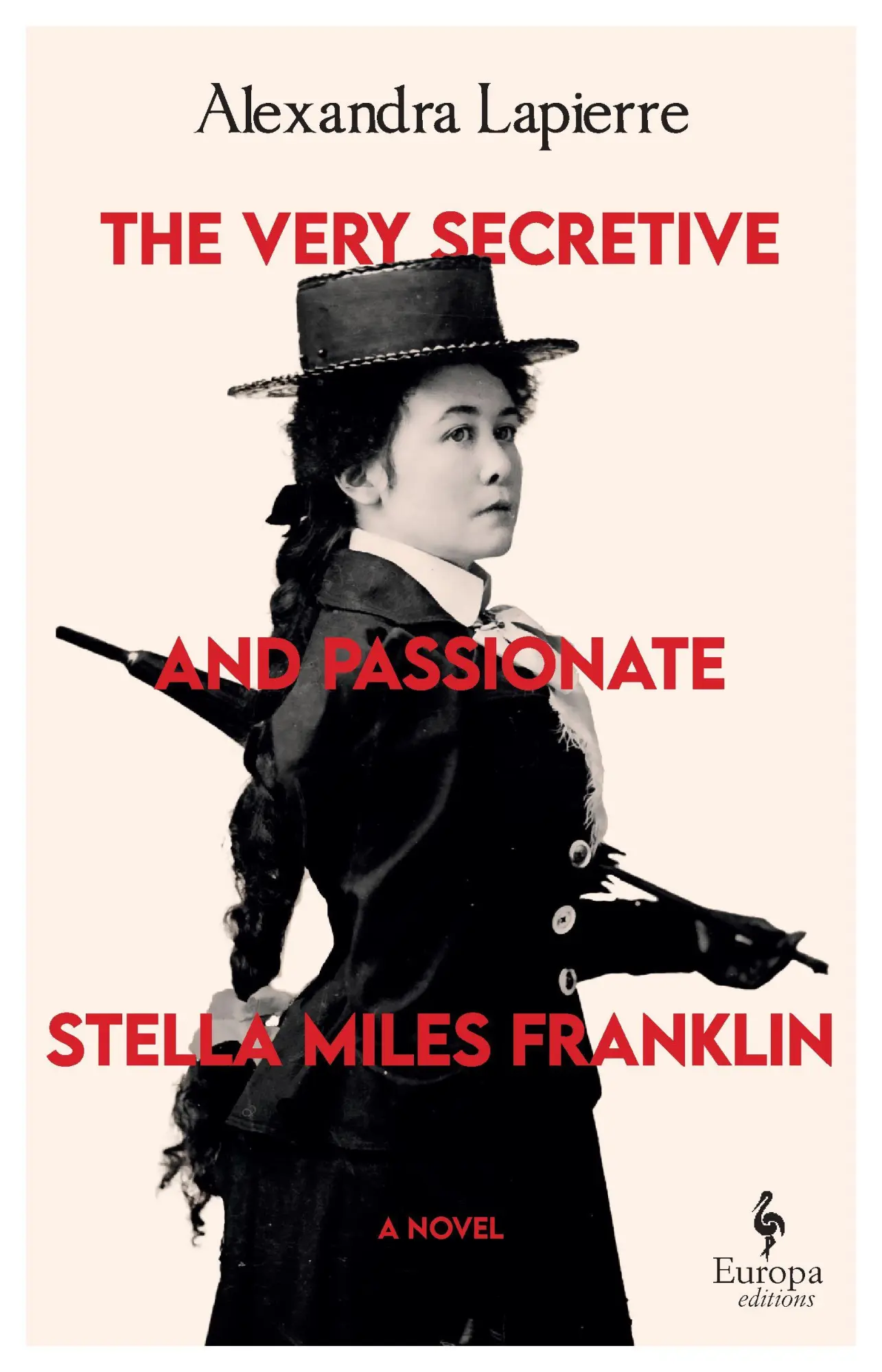 Cover: 9781787706286 | The Very Secretive and Passionate Stella Miles Franklin | Lapierre