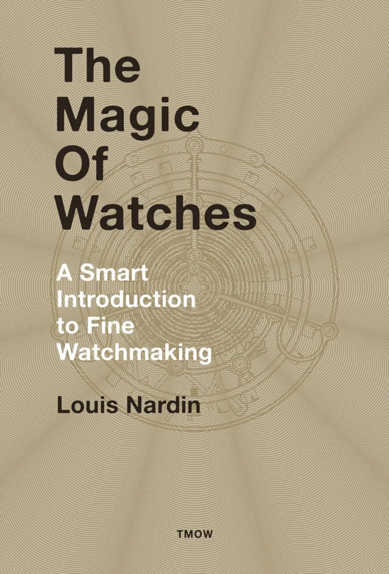 Cover: 9782940506286 | The Magic of Watches - Revised and Updated | Louis Nardin | Buch