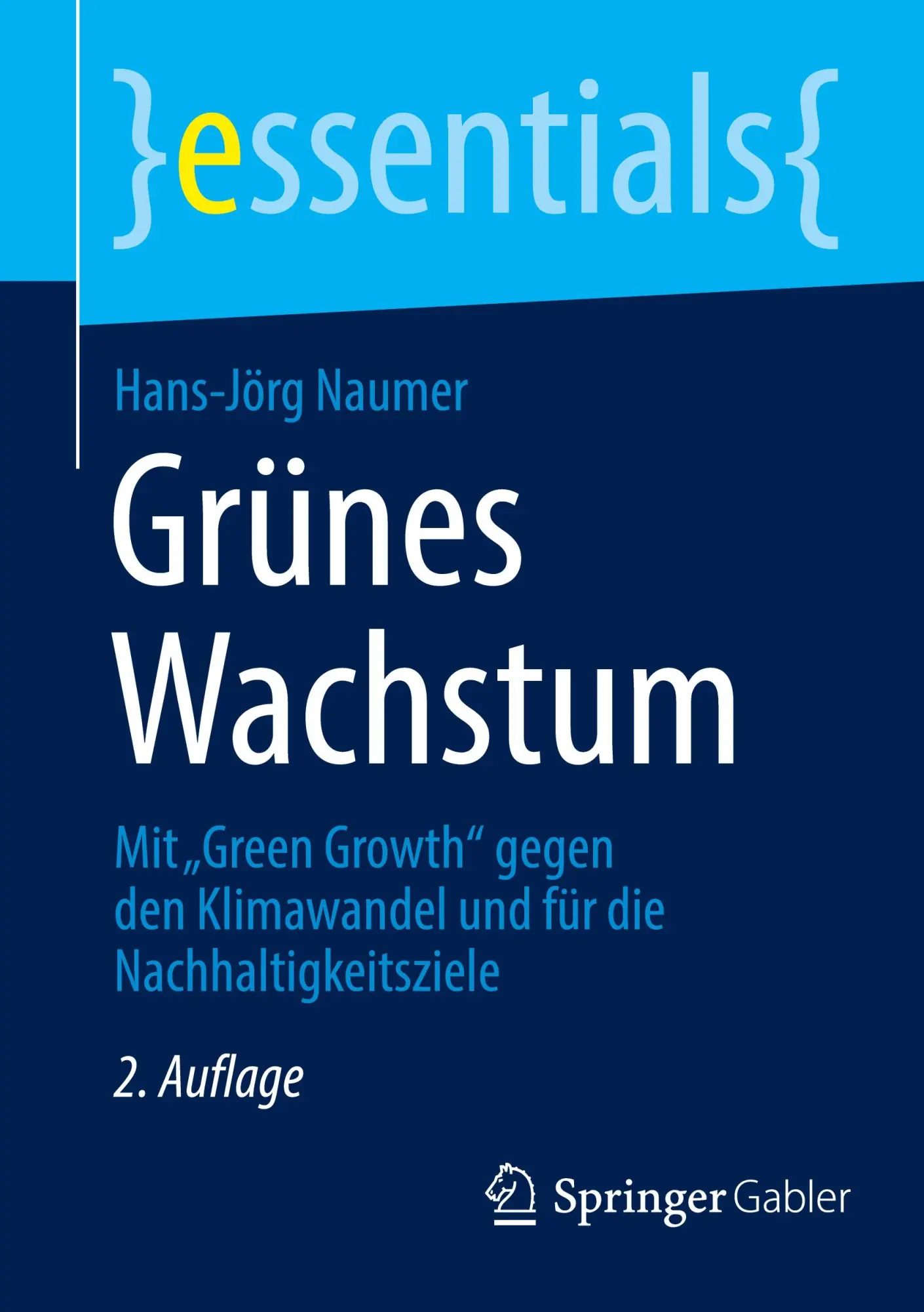Cover: 9783658426286 | Grünes Wachstum | Hans-Jörg Naumer | Taschenbuch | ix | Deutsch | 2023