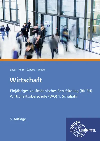 Cover: 9783808526286 | Wirtschaft | Theo Feist (u. a.) | Taschenbuch | 698 S. | Deutsch