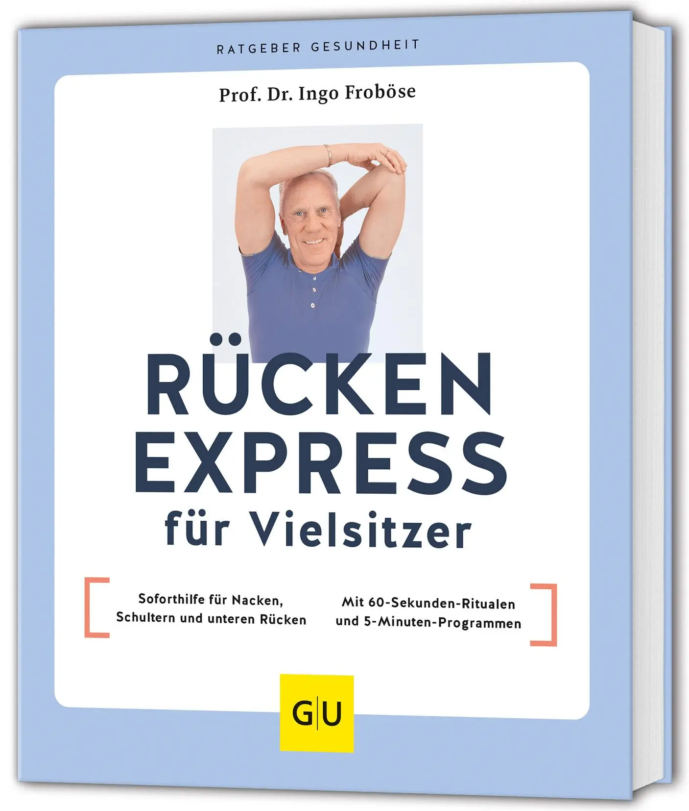 Cover: 9783833896286 | Rücken Express für Vielsitzer | Ingo Froböse | Taschenbuch | Fitness