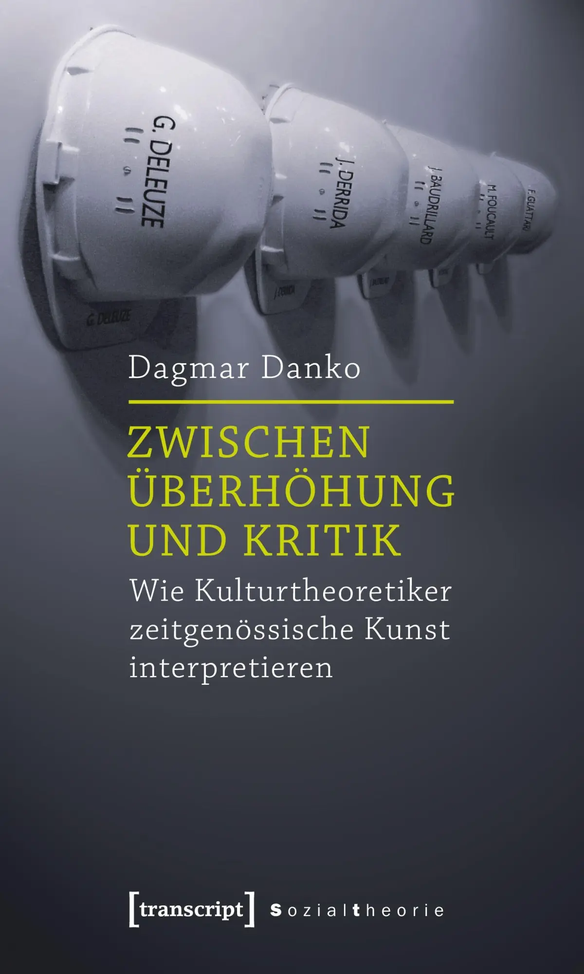 Cover: 9783837616286 | Zwischen Überhöhung und Kritik | Dagmar Danko | Taschenbuch | Deutsch