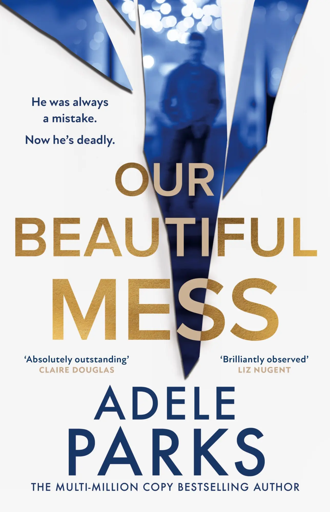 Cover: 9780008586386 | Our Beautiful Mess | Adele Parks | Taschenbuch | Englisch | 2025
