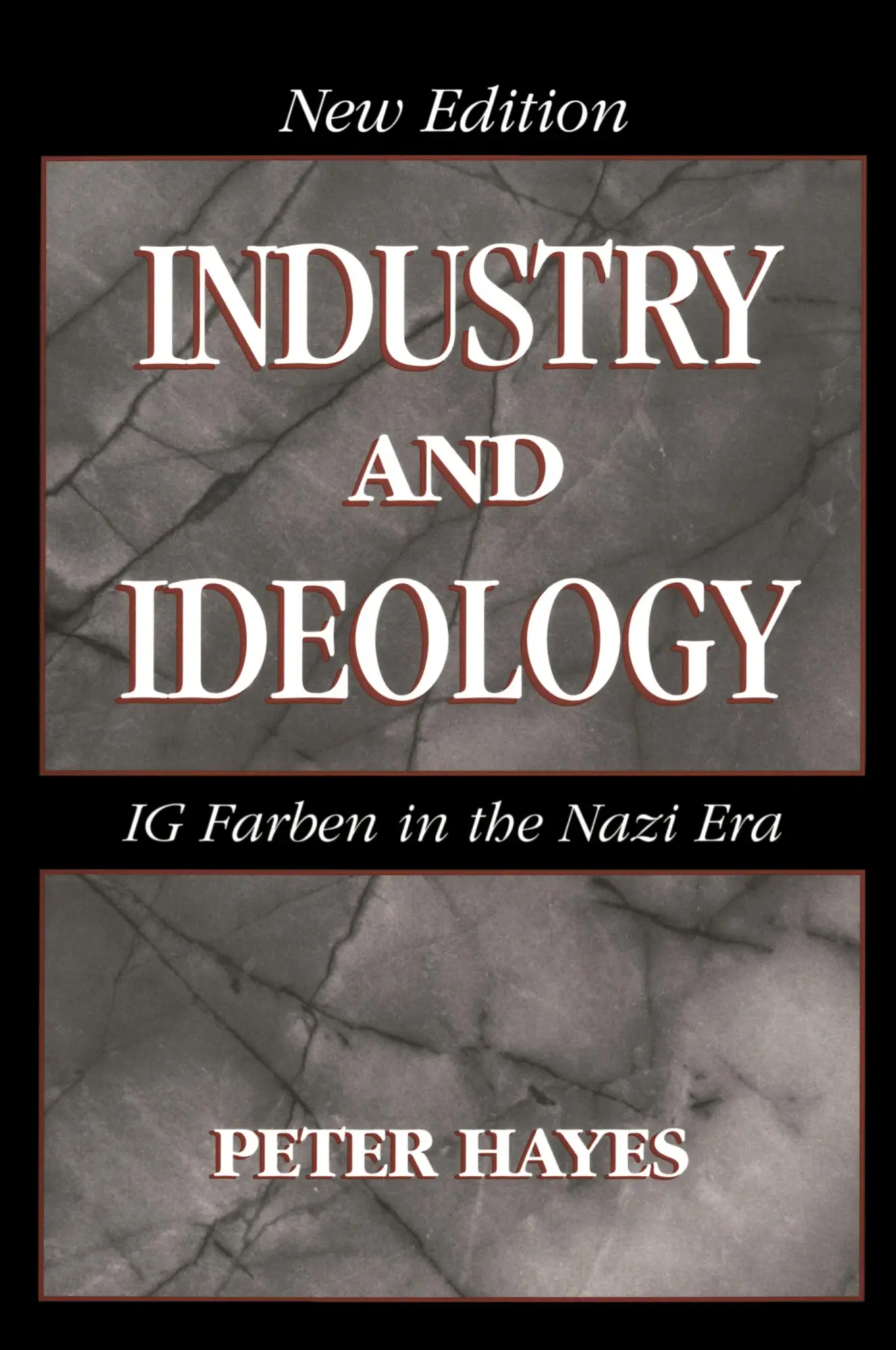 Cover: 9780521786386 | Industry and Ideology | I. G. Farben in the Nazi Era | Peter Hayes