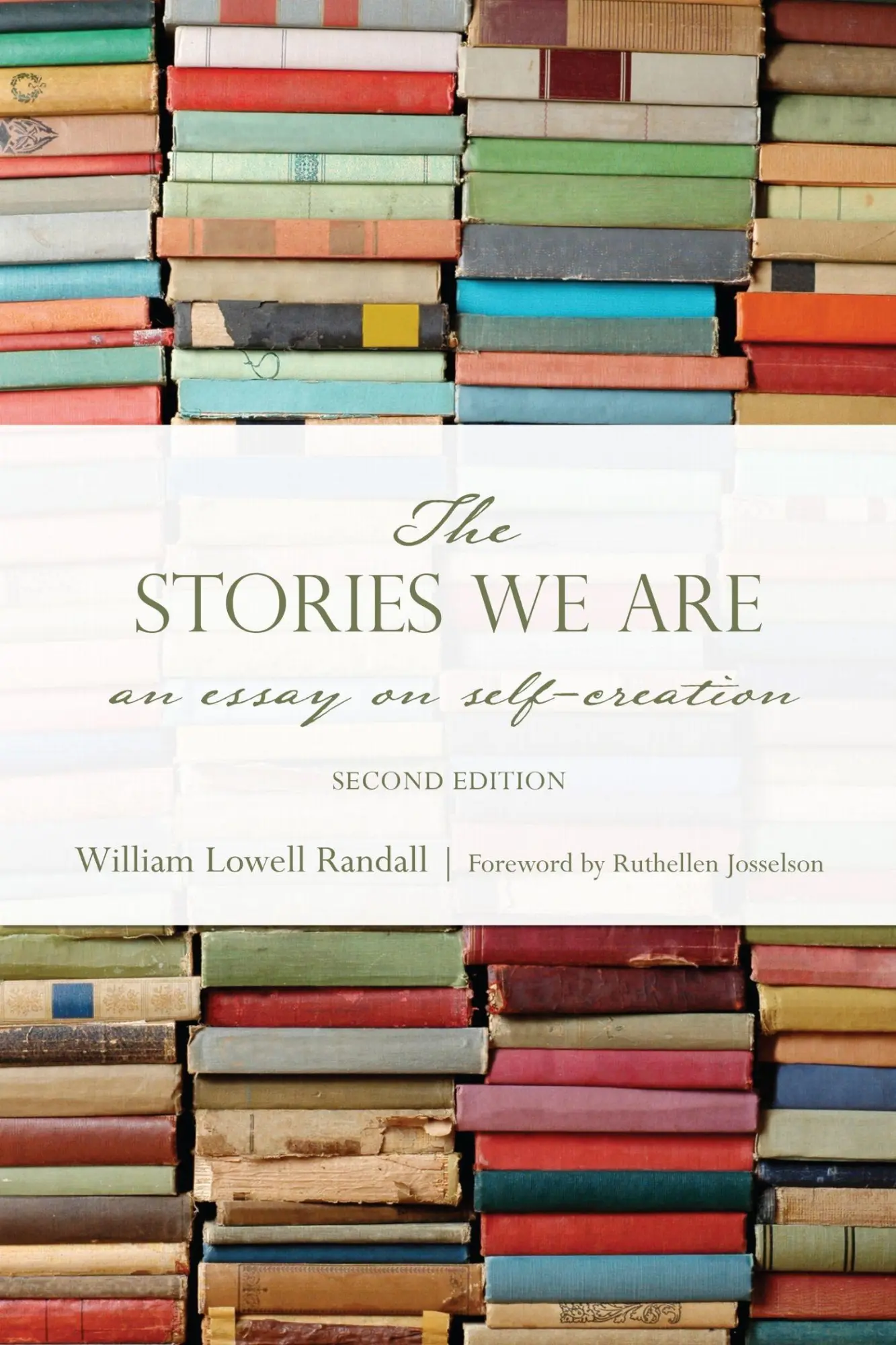Cover: 9781442626386 | The Stories We Are | An Essay on Self-Creation, Second Edition | Buch