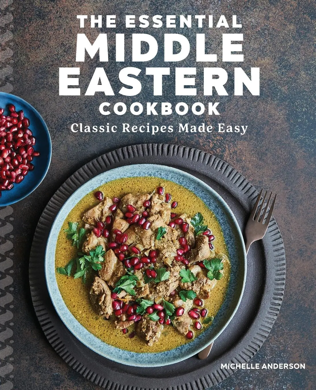 Cover: 9781646116386 | The Essential Middle Eastern Cookbook | Classic Recipes Made Easy