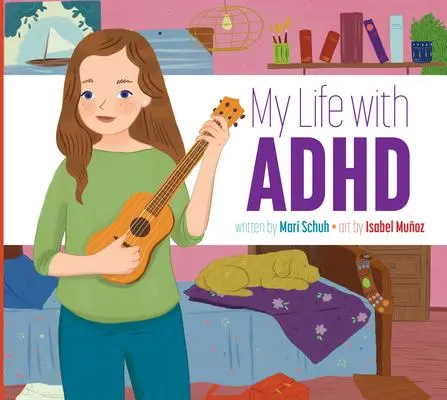 Cover: 9781681526386 | My Life with ADHD | Mari Schuh | Taschenbuch | My Life With | Englisch