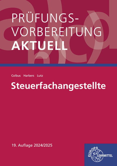 Cover: 9783758576386 | Prüfungsvorbereitung aktuell - Steuerfachangestellte | Harbers (u. a.)