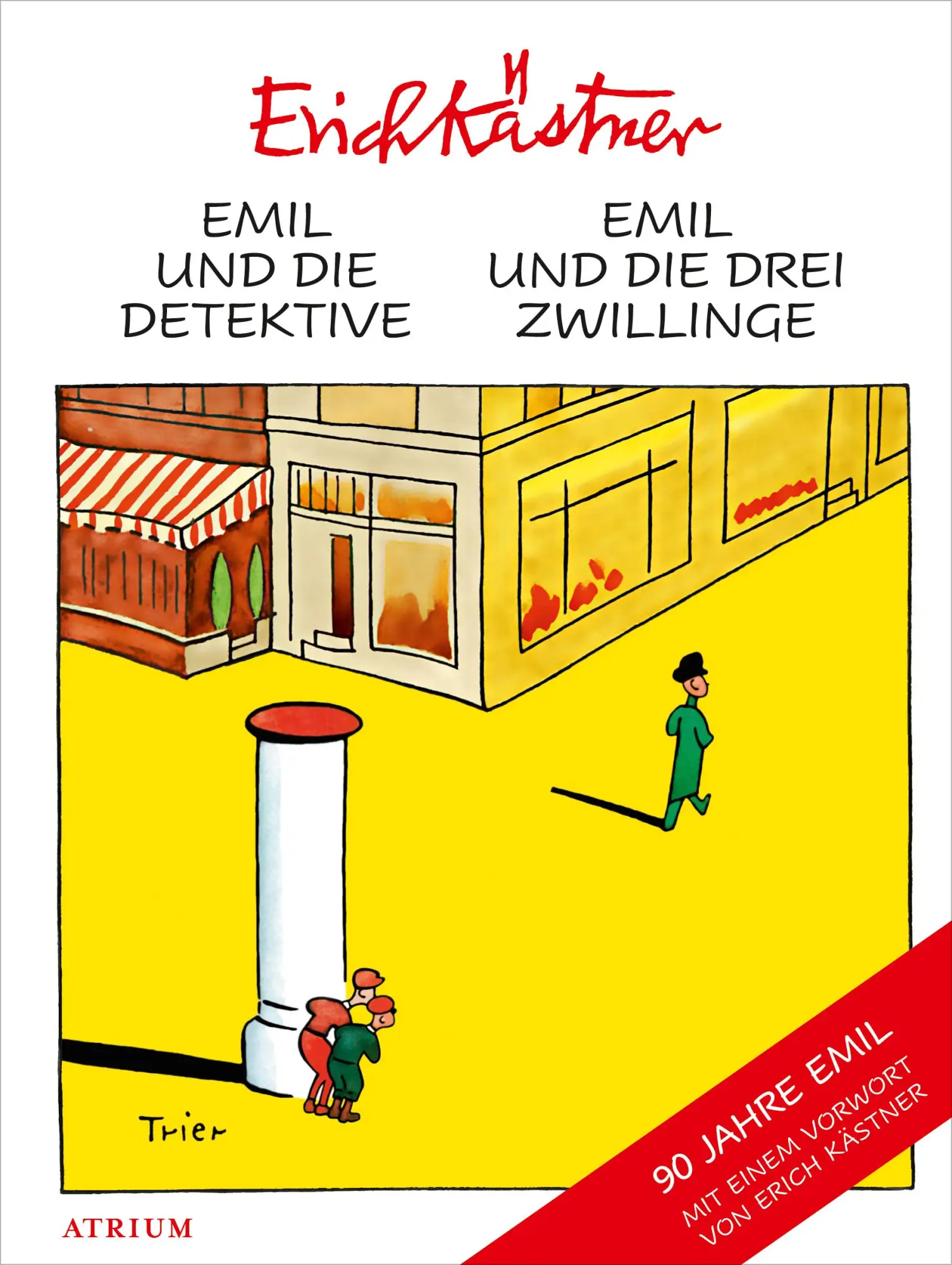 Cover: 9783855356386 | Emil und die Detektive &amp; Emil und die drei Zwillinge | Erich Kästner