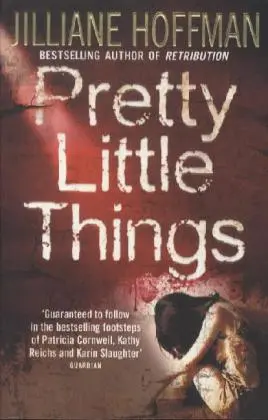 Cover: 9780007346486 | Pretty Little Things | Jilliane Hoffman | Taschenbuch | Englisch