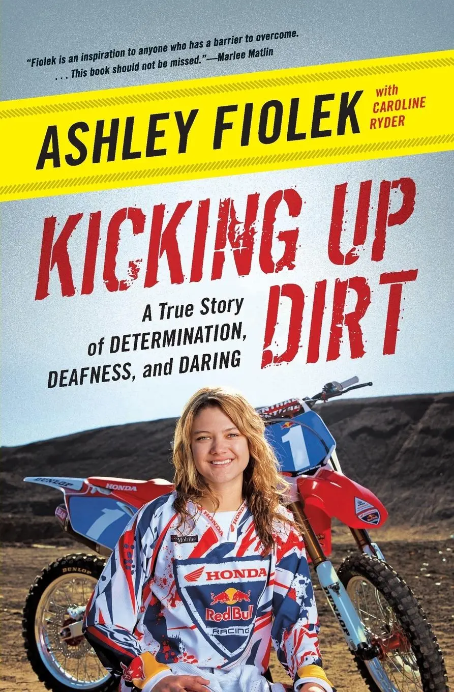 Cover: 9780061946486 | Kicking Up Dirt | A True Story of Determination, Deafness, and Daring