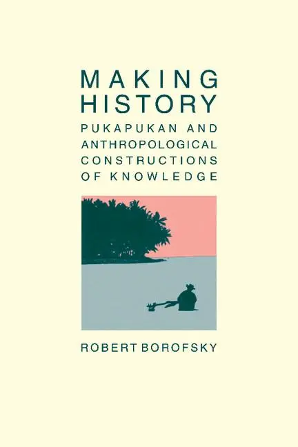 Cover: 9780521396486 | Making History | Robert Borofsky | Taschenbuch | Englisch | 1987
