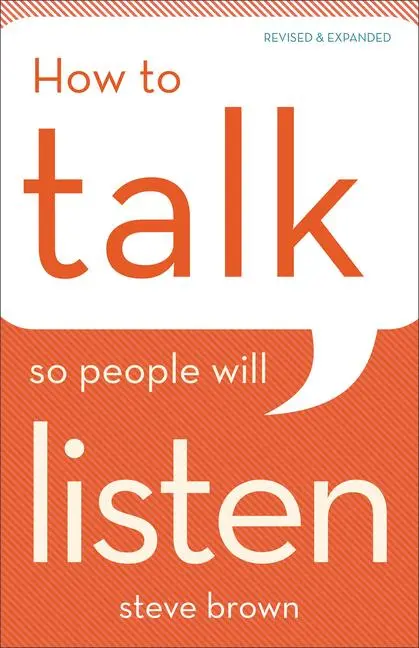 Cover: 9780801016486 | How to Talk So People Will Listen | Steve Brown | Taschenbuch | 2014