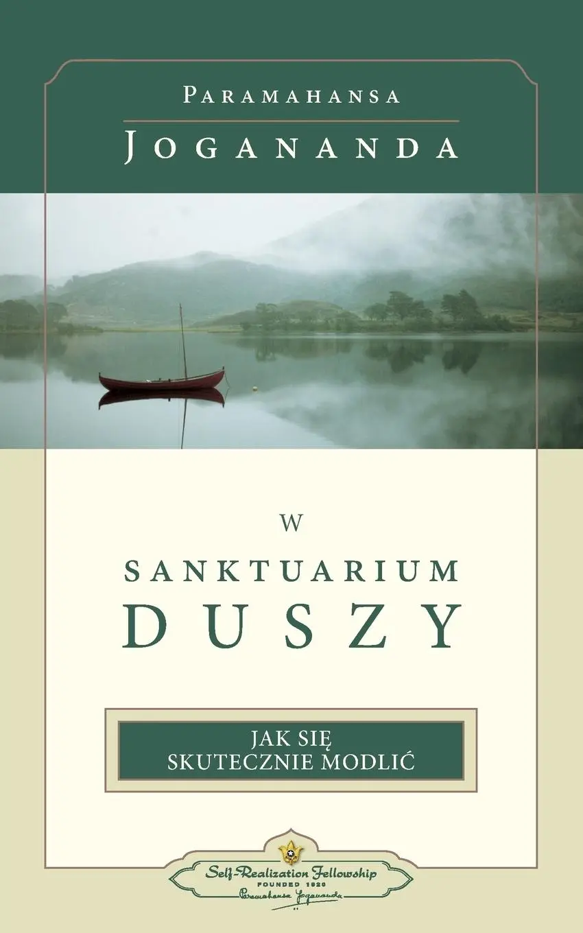 Cover: 9780876126486 | W Sanktuarium Duszy (In the Sanctuary of the Soul-Polish) | Yogananda