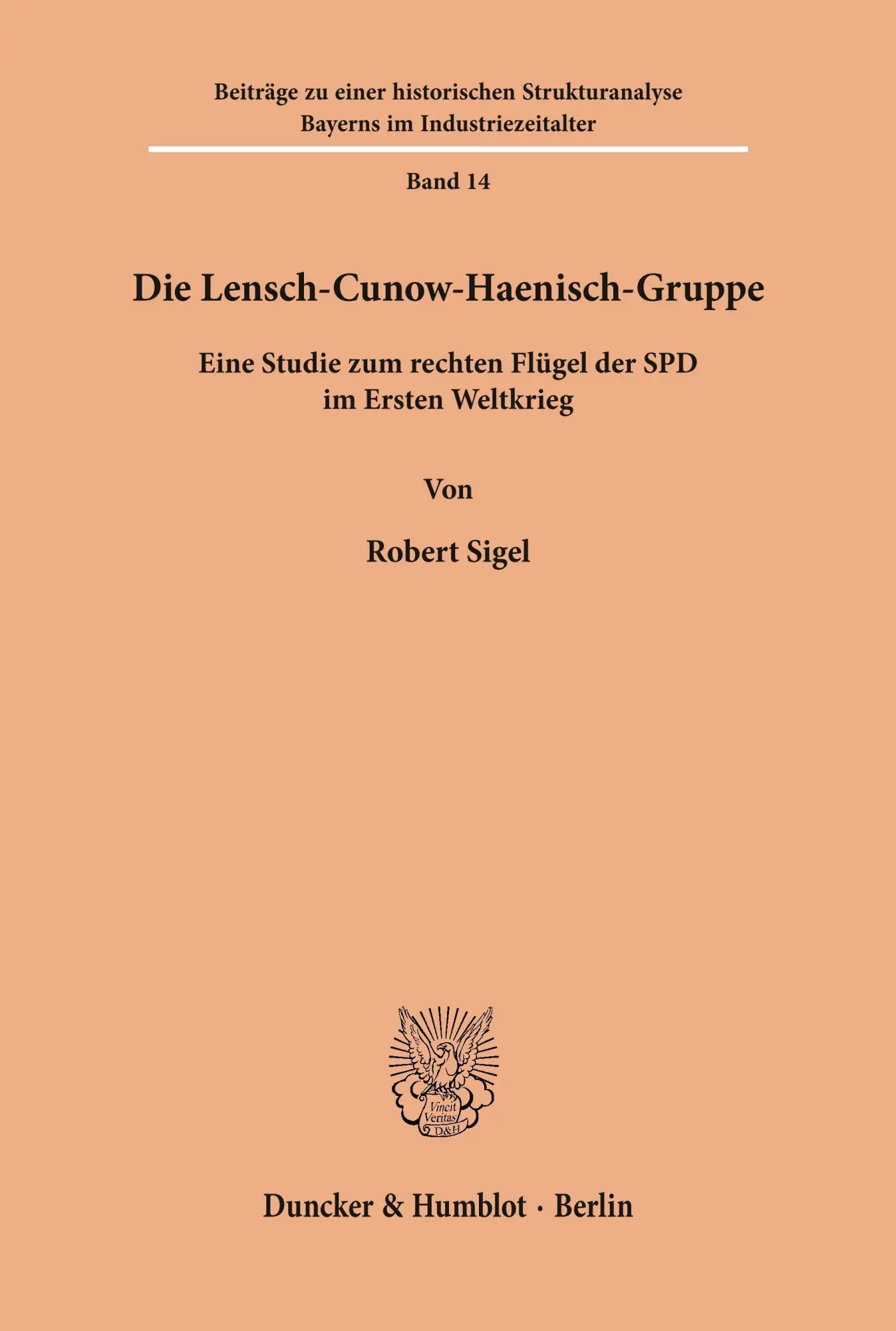 Cover: 9783428036486 | Die Lensch-Cunow-Haenisch-Gruppe. | Robert Sigel | Taschenbuch | 1976