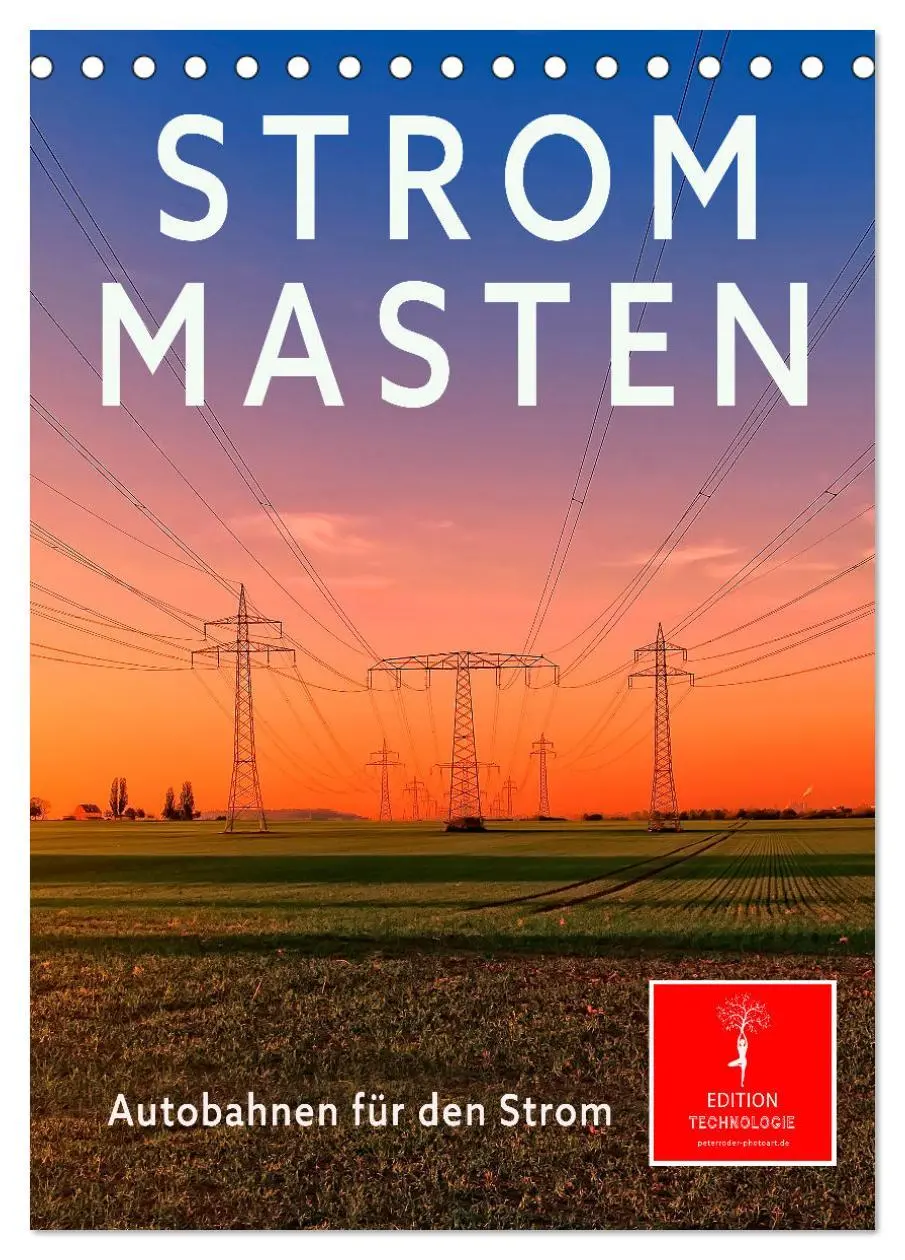 Cover: 9783435896486 | Strommasten - Autobahnen für den Strom (Tischkalender 2025 DIN A5...