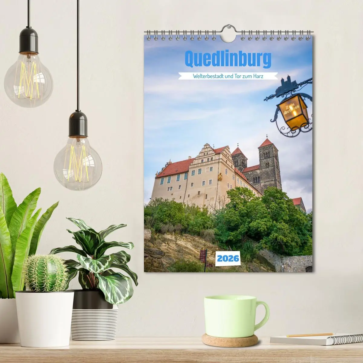 Bild: 9783457296486 | Quedlinburg - Welterbestadt und Tor zum Harz (Wandkalender 2026 DIN...