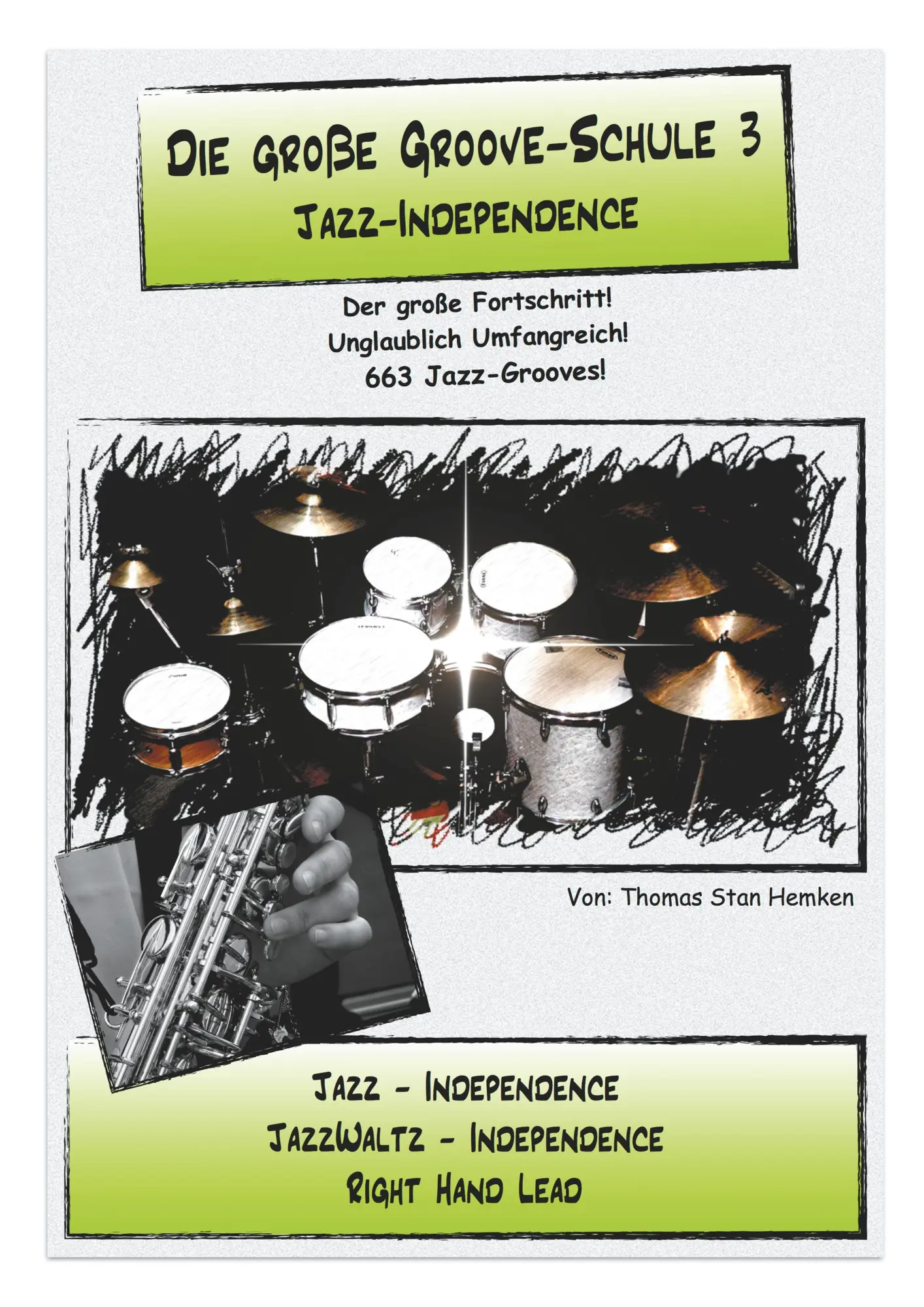 Cover: 9783746066486 | Die große Groove-Schule 3 | Jazz Independence | Thomas Stan Hemken