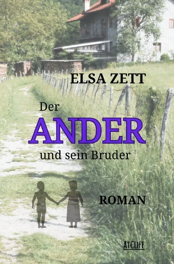 Cover: 9783818716486 | Der Ander und sein Bruder | Roman. DE | Elsa Zett | Taschenbuch | 2024