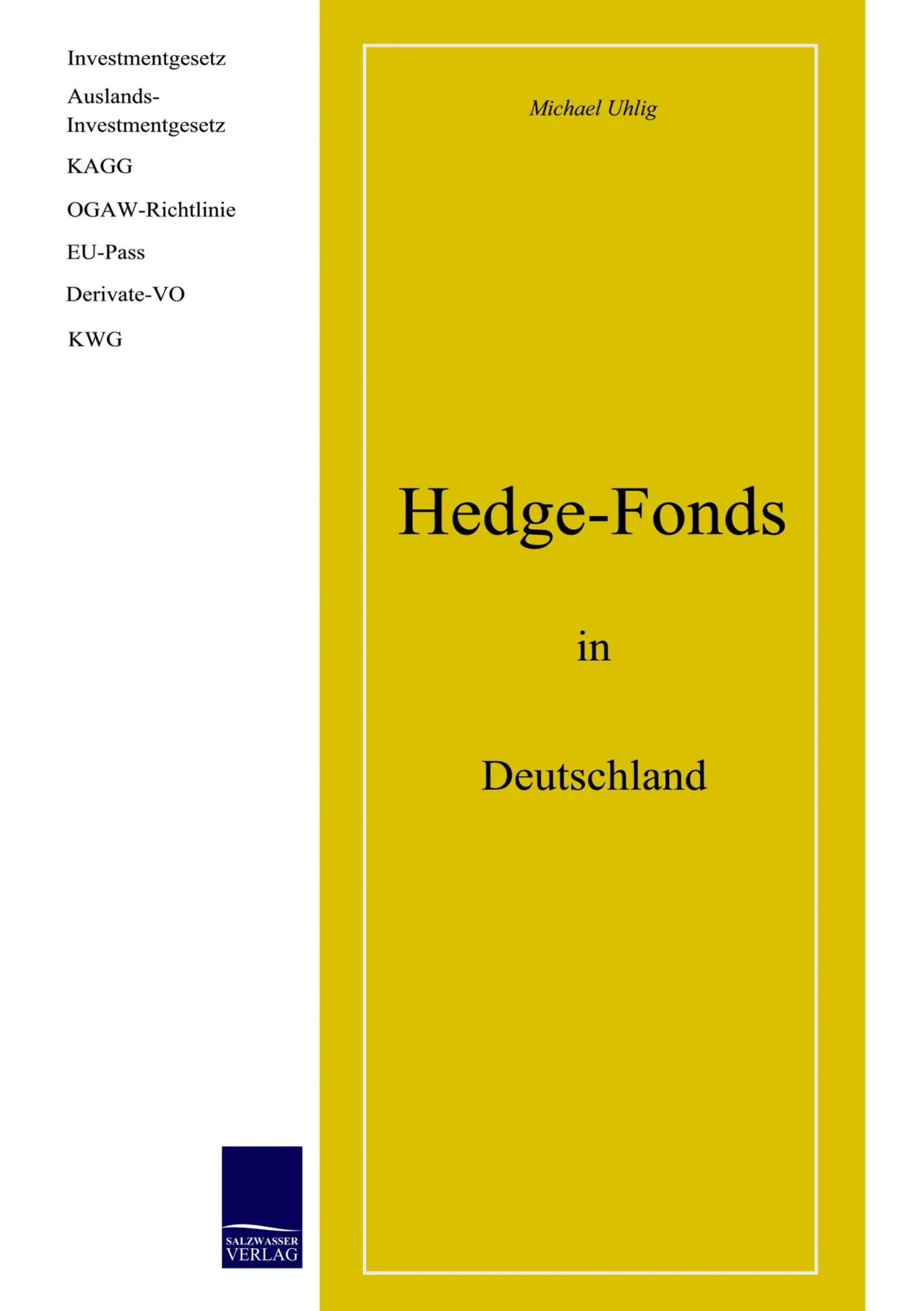 Cover: 9783937686486 | Hedgefonds in Deutschland | Michael Uhlig | Taschenbuch | 116 S.