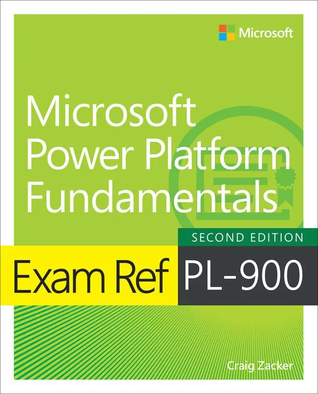 Cover: 9780137956586 | Exam Ref Pl-900 Microsoft Power Platform Fundamentals | Craig Zacker