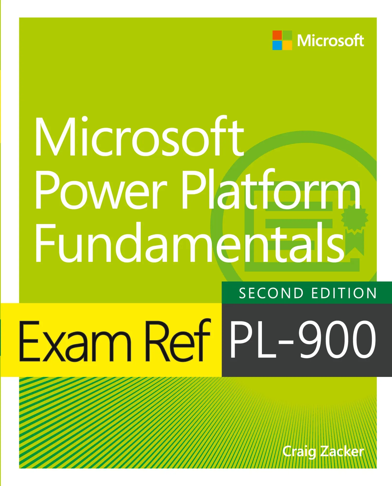 Cover: 9780137956586 | Exam Ref PL-900 Microsoft Power Platform Fundamentals | Craig Zacker Cover: 9780137956586 | Exam Ref PL-900 Microsoft Power Platform Fundamentals | Craig Zacker