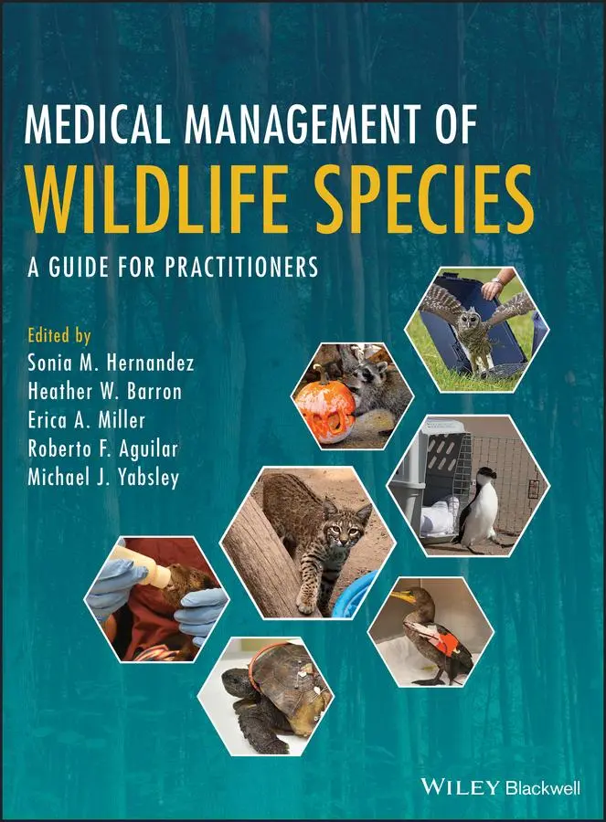 Cover: 9781119036586 | Medical Management of Wildlife Species | A Guide for Practitioners