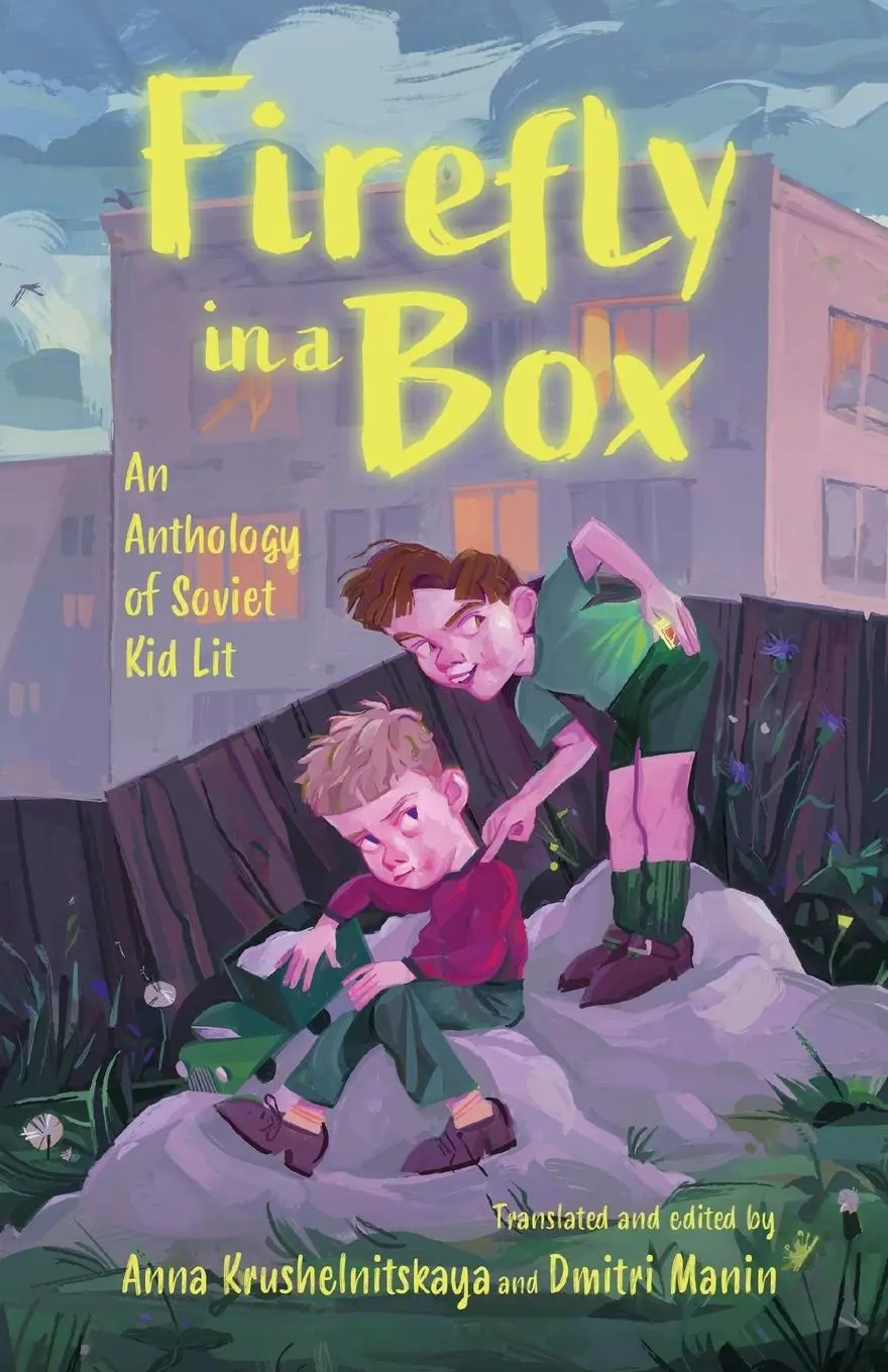 Cover: 9781496856586 | Firefly in a Box | An Anthology of Soviet Kid Lit | Krushelnitskaya
