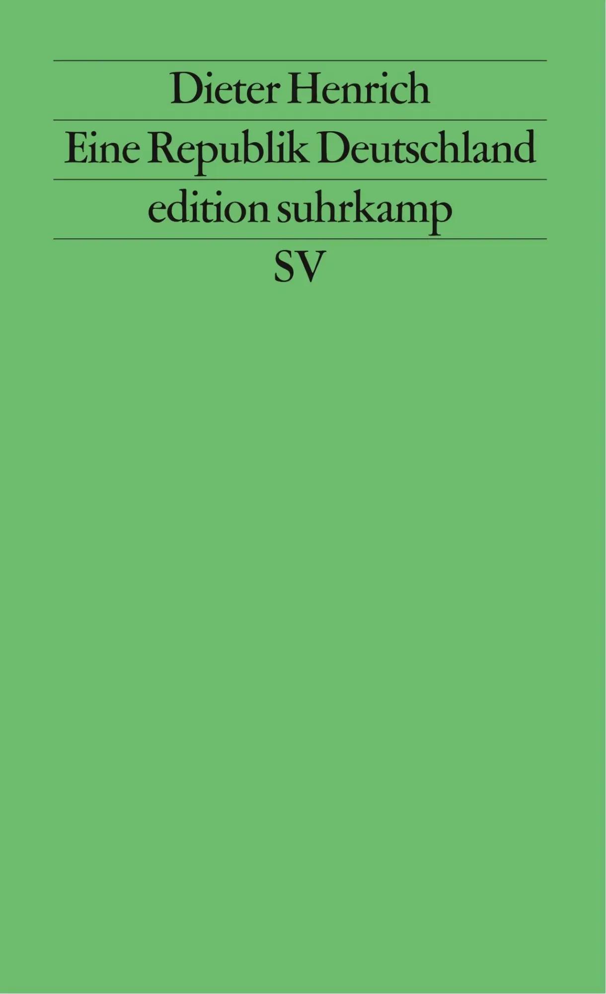 Cover: 9783518116586 | Eine Republik Deutschland | Dieter Henrich | Taschenbuch | 102 S.