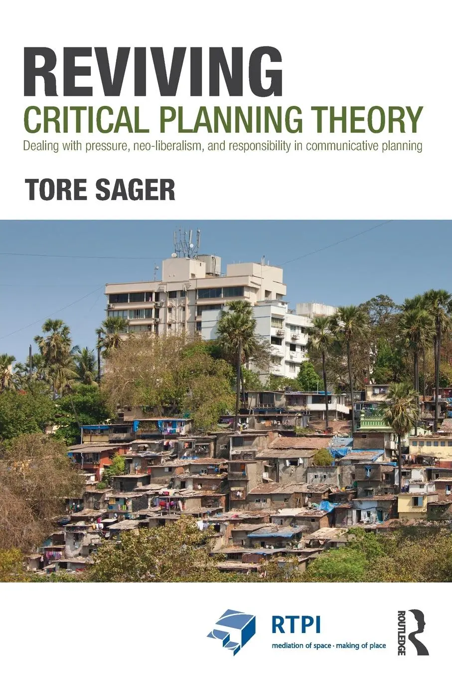 Cover: 9780415686686 | Reviving Critical Planning Theory | Tore Øivin Sager | Taschenbuch