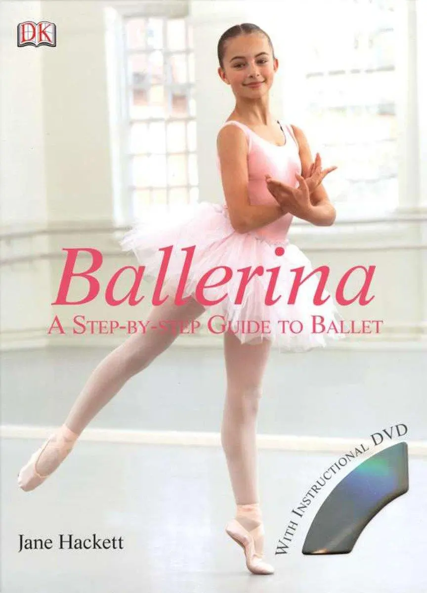 Cover: 9780756626686 | Ballerina | A Step-By-Step Guide to Ballet | Jane Hackett | Buch
