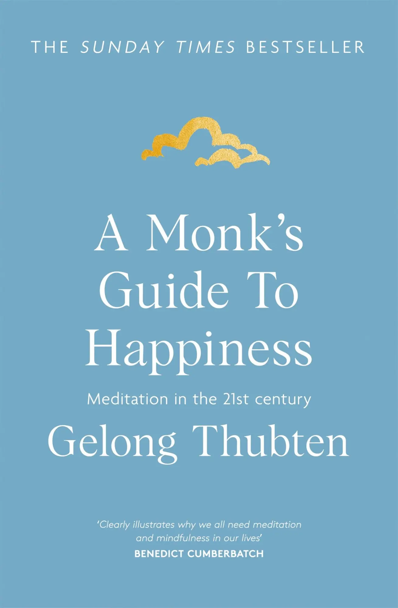 Cover: 9781473696686 | A Monk's Guide to Happiness | Meditation in the 21st century | Thubten
