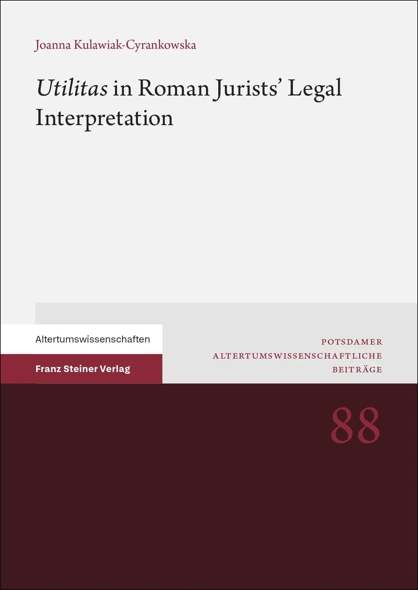 Cover: 9783515136686 | "Utilitas" in Roman Jurists' Legal Interpretation | Taschenbuch | 2025
