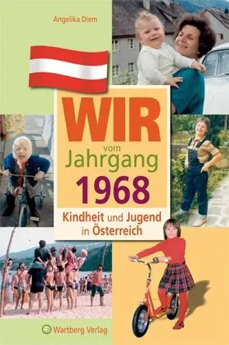 Cover: 9783831326686 | Wir vom Jahrgang 1968 - Kindheit und Jugend in Österreich | Diem