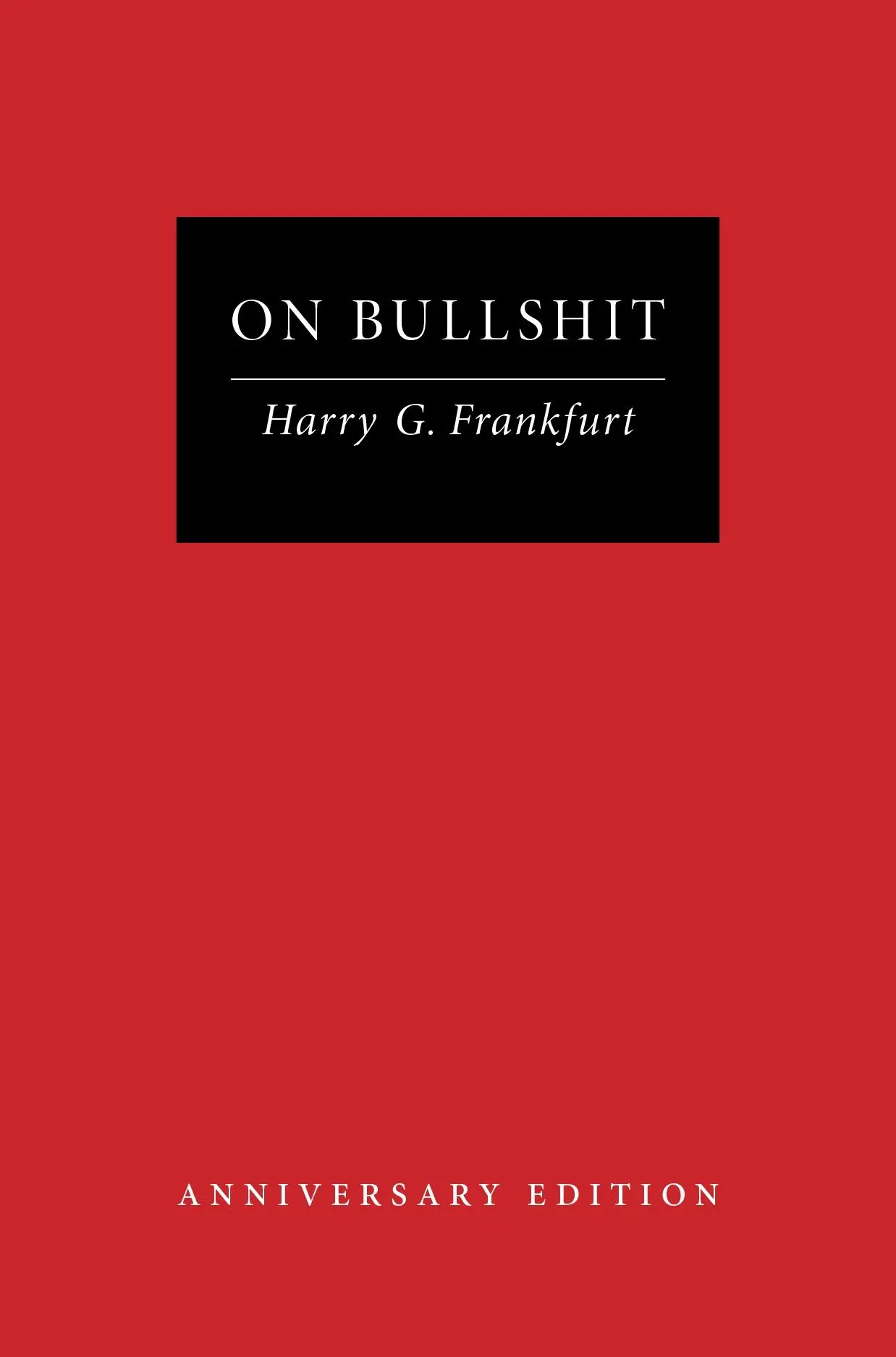 Cover: 9780691276786 | On Bullshit | Anniversary Edition | Harry G. Frankfurt | Buch | 2025