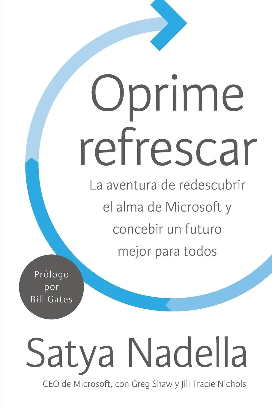 Cover: 9780718096786 | Oprime refrescar | Satya Nadella | Taschenbuch | Englisch | 2023