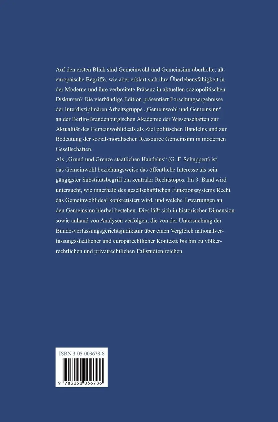 Rückseite: 9783050036786 | Gemeinwohl und Gemeinsinn im Recht | Karsten Fischer (u. a.) | Buch