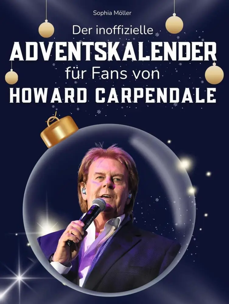 Cover: 9783695316786 | Der inoffizielle Adventskalender für Fans von Howard Carpendale | Buch