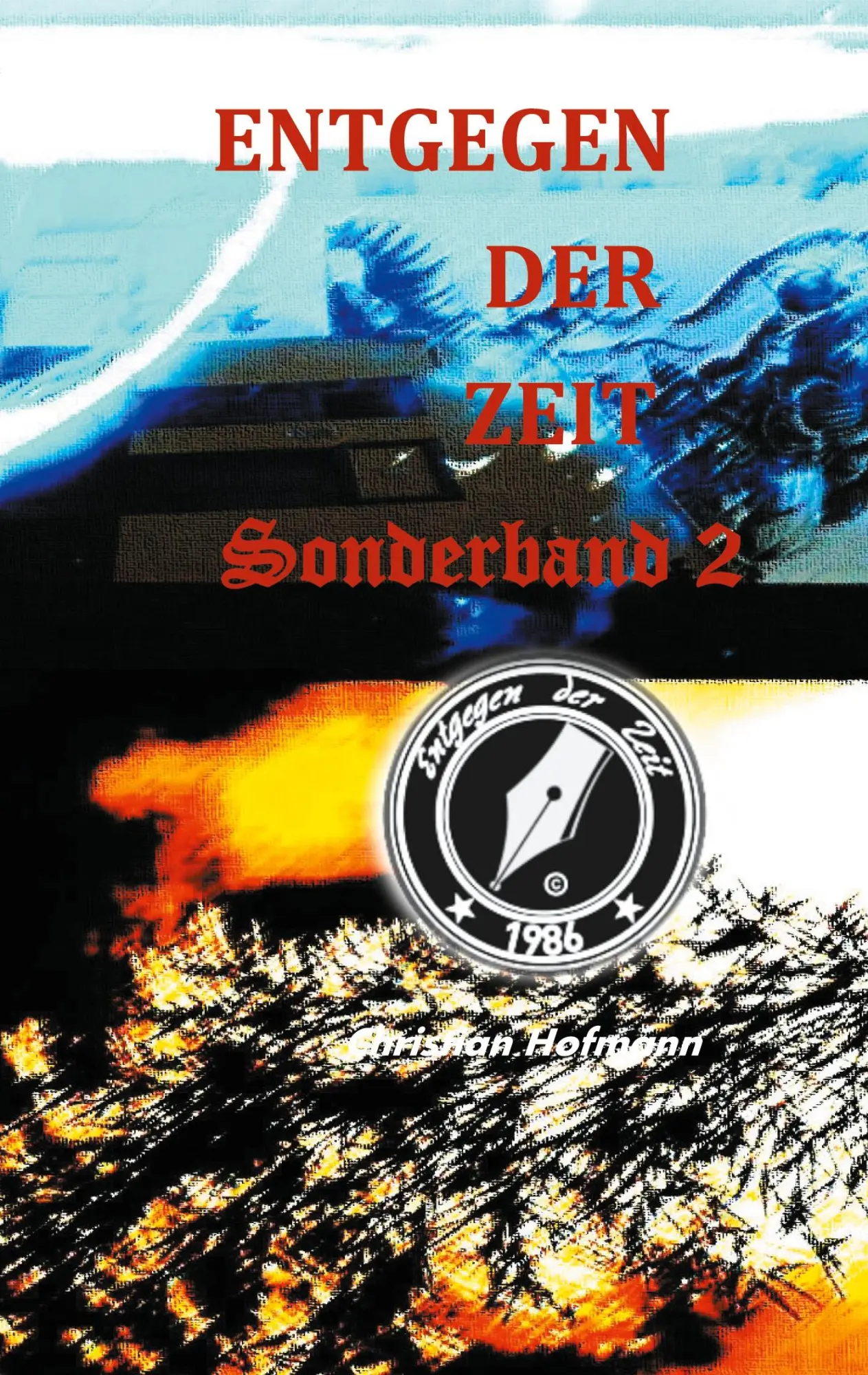 Cover: 9783753416786 | Sonderband 2 | Entgegen der Zeit | Christian Hofmann | Taschenbuch