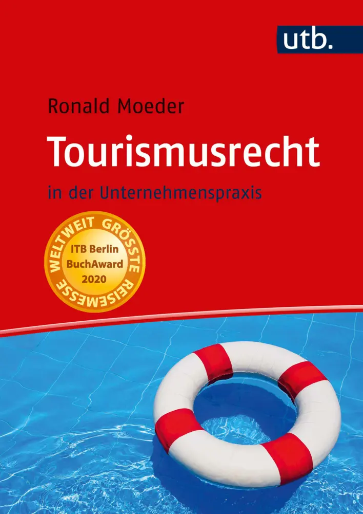Cover: 9783825236786 | Tourismusrecht | in der Unternehmenspraxis | Ronald Moeder | Buch