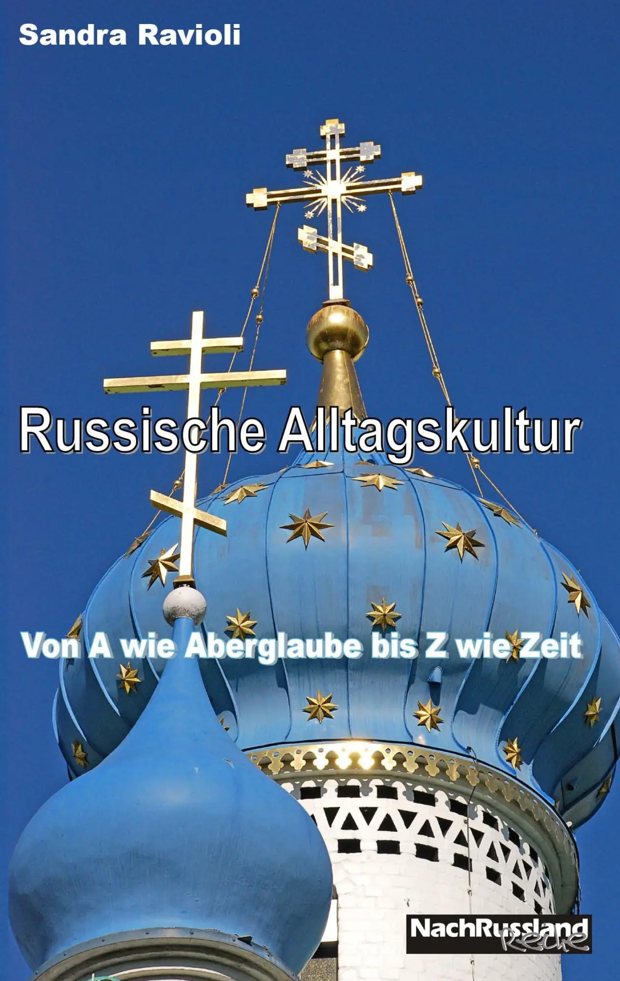 Cover: 9783837046786 | Russische Alltagskultur | Von A wie Aberglauben bis Z wie Zeit | Buch